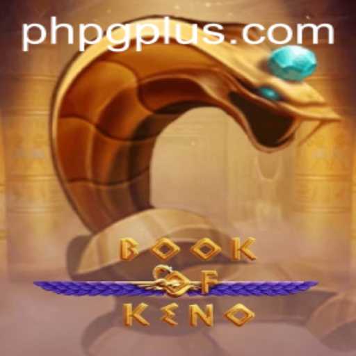 Exploring the Thrills of BookOfKeno and Its Unmatched Appeal with PG PLUS
